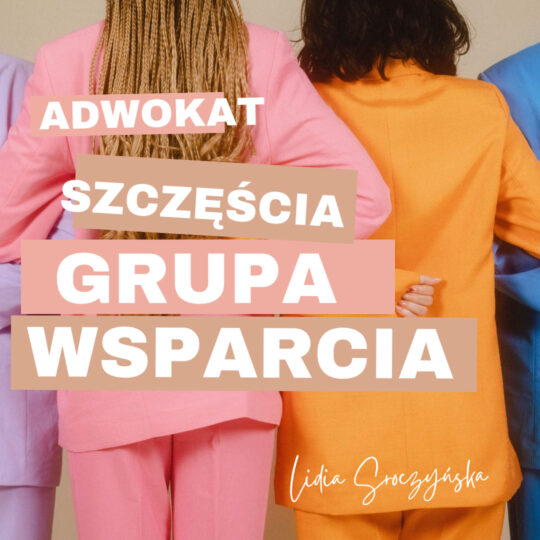 Adwokat szczęścia - Grupa Wsparcia